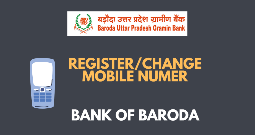 how to change bank account phone number online bank of baroda