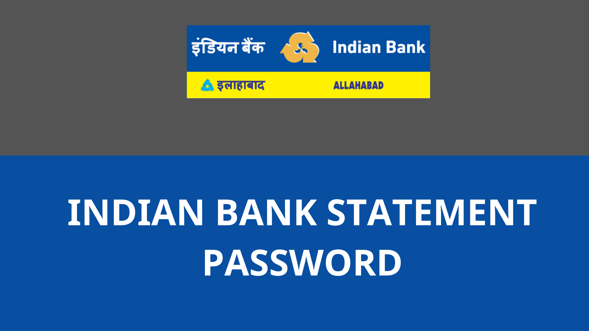 How To Get Indian Bank Account Statement PDF Password