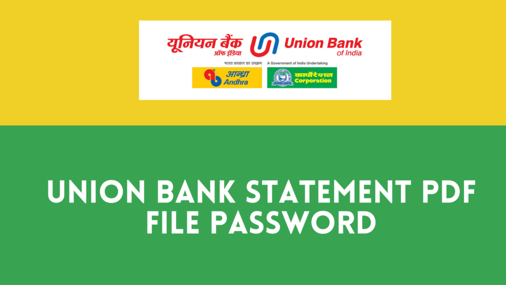 how-to-open-union-bank-statement-pdf-file-password