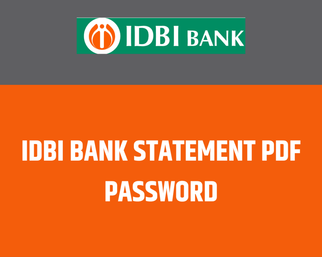 how-to-open-idbi-bank-statement-password